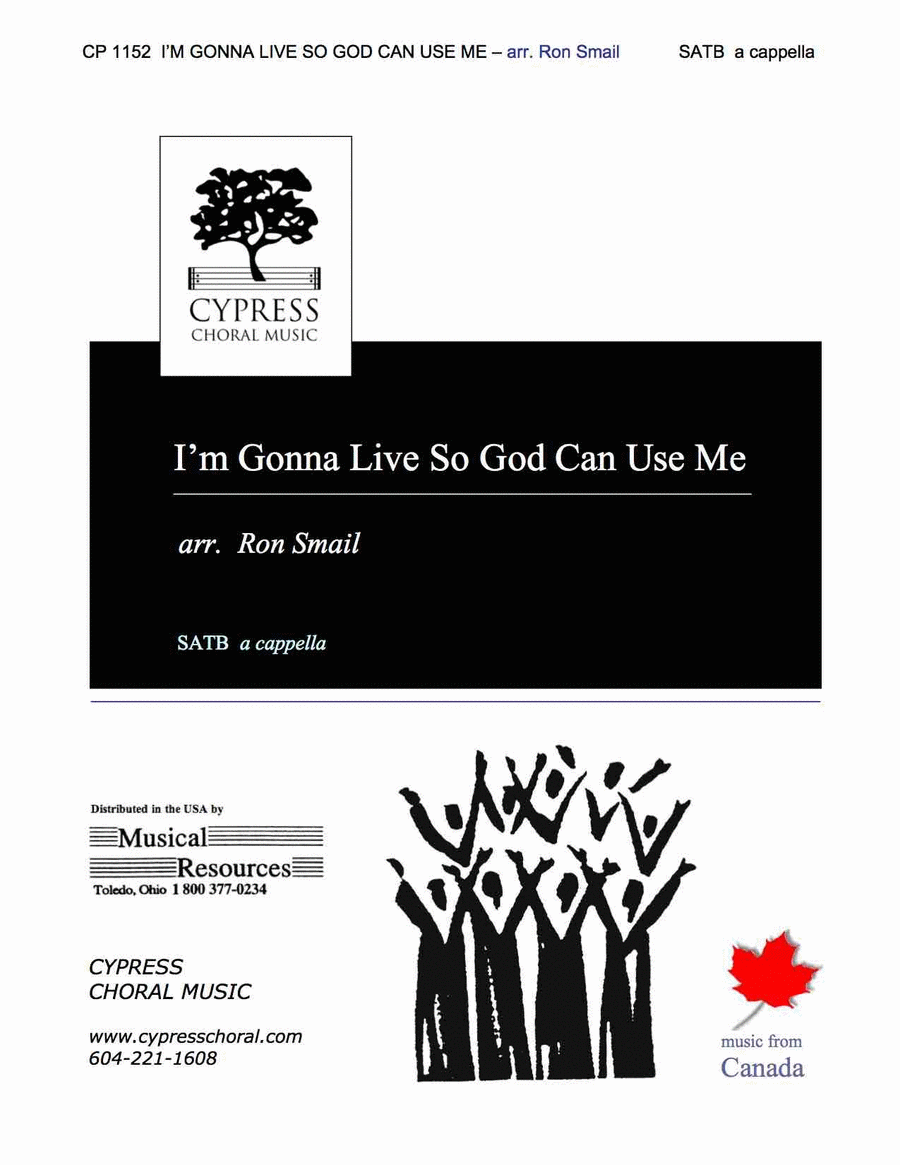 I'm Gonna Live So God Can Use Me 4-Part scores gallery preview page 1