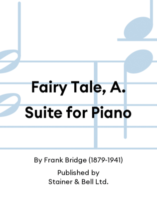 Book cover for Fairy Tale, A. Suite for Piano