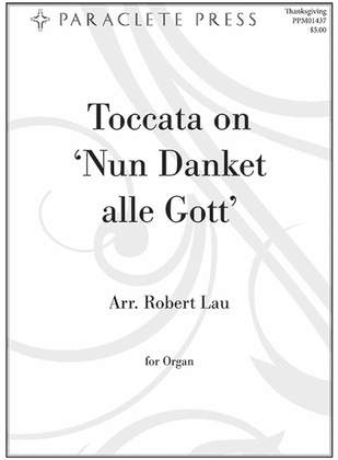 Toccata on "Nun Danket Alle Gott"