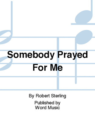Book cover for Somebody Prayed For Me - Anthem
