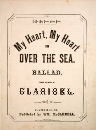 My Heart, My Heart is Over the Sea. Ballad