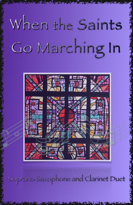 Book cover for When the Saints Go Marching In, Gospel Song for Soprano Saxophone and Clarinet Duet