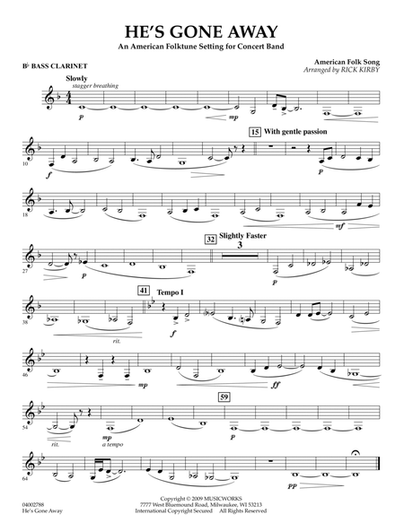 He's Gone Away (An American Folktune Setting for Concert Band) - Bb Bass Clarinet