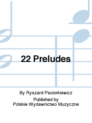 22 Preludes