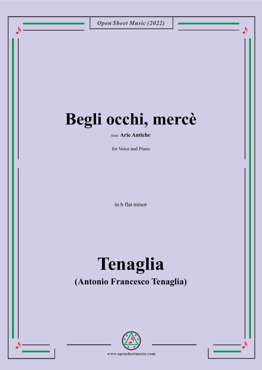 Tenaglia-Begli occhi,mercè,from Arie Antiche(Anthology of Italian Song),in b flat minor,for Voice an