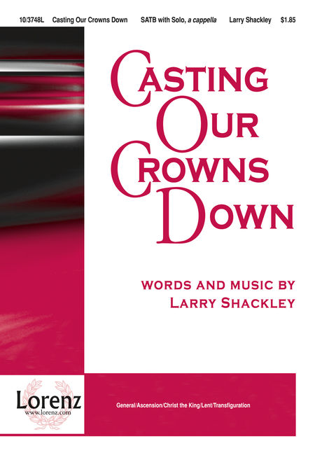 Casting Our Crowns Down