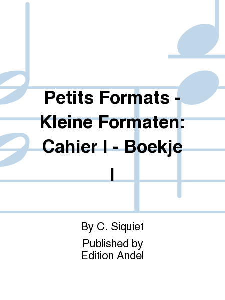 Petits Formats - Kleine Formaten: Cahier I - Boekje I