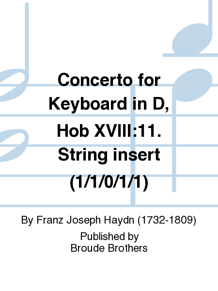 Concerto for Keyboard in D, Hob XVIII:11. String insert (1/1/0/1/1)