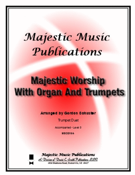 Majestic Worship with Organ and Trumpets, Volume 1