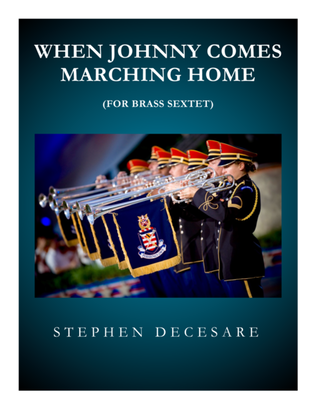 Book cover for When Johnny Comes Marching Home (for Brass Sextet and Piano)