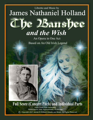 The Banshee and the Wish, An Opera in One Act, Full Score and Individual Parts