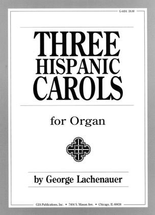 Book cover for Three Hispanic Carols for Organ