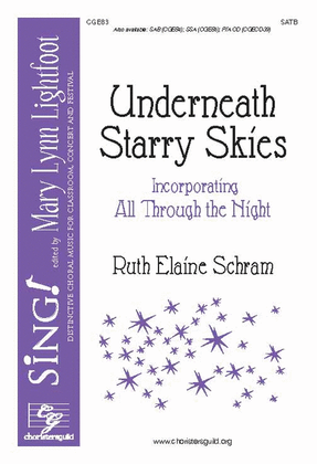 Underneath Starry Skies (Incorporating All Through the Night) (SATB)