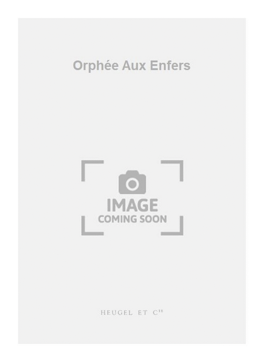 Orphée Aux Enfers