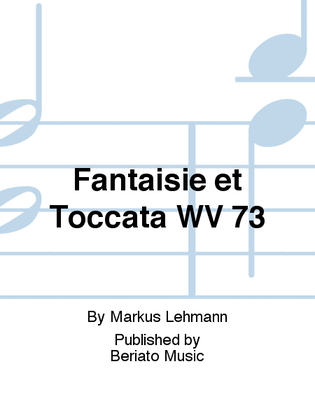 Fantaisie et Toccata WV 73
