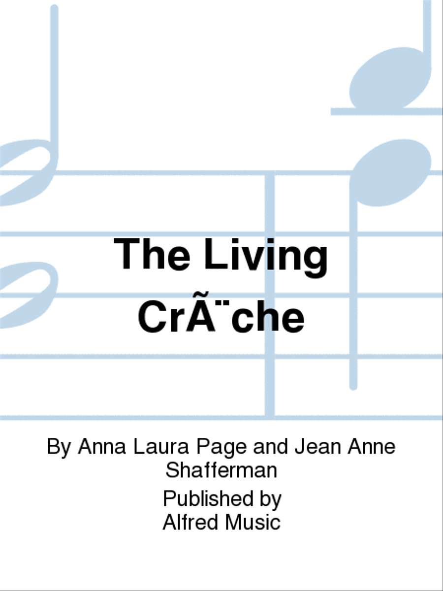 The Living Creche The Living Creche Choir scores gallery preview page 1