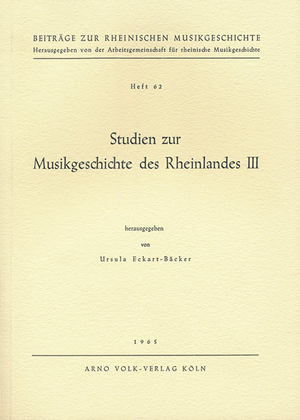 Studien zur Musikgeschichte des Rheinlandes III