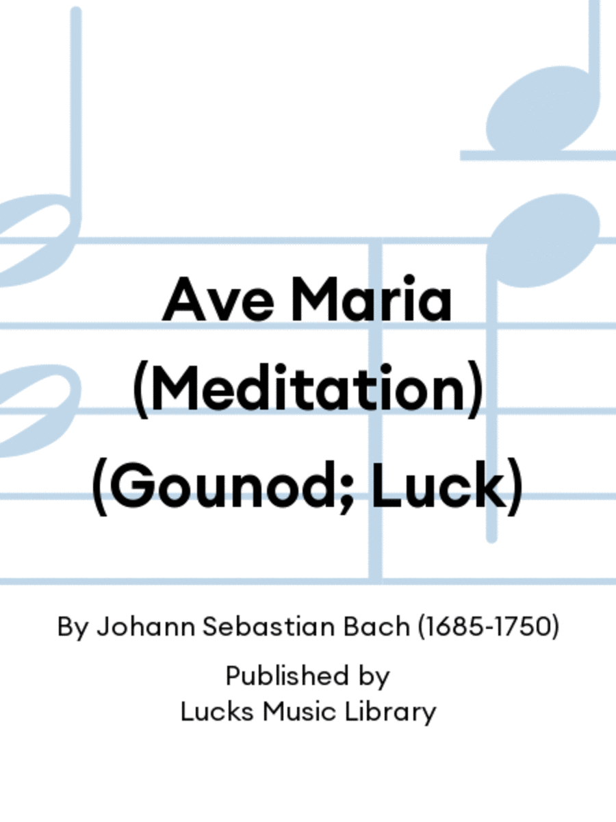 Ave Maria (Meditation) (Gounod; Luck) Set of Parts scores gallery preview page 1