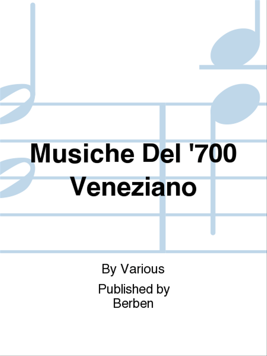 Musiche Del '700 Veneziano by Various Organ - Sheet Music
