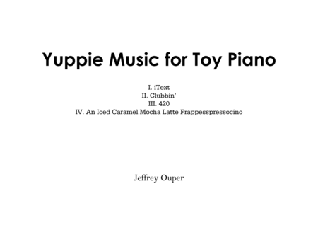 Yuppie Music for Toy Piano Piano Solo - Digital Sheet Music