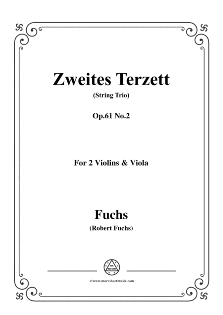Fuchs-Zweites Terzett(String Trio),Op.61 No.2,for 2Voilins&Viola String Duet scores gallery preview page 1