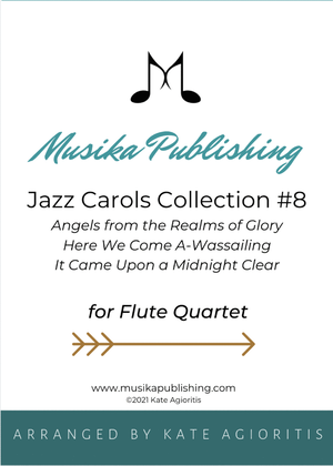 Book cover for Jazz Carols Collection for Flute Quartet - Set Eight