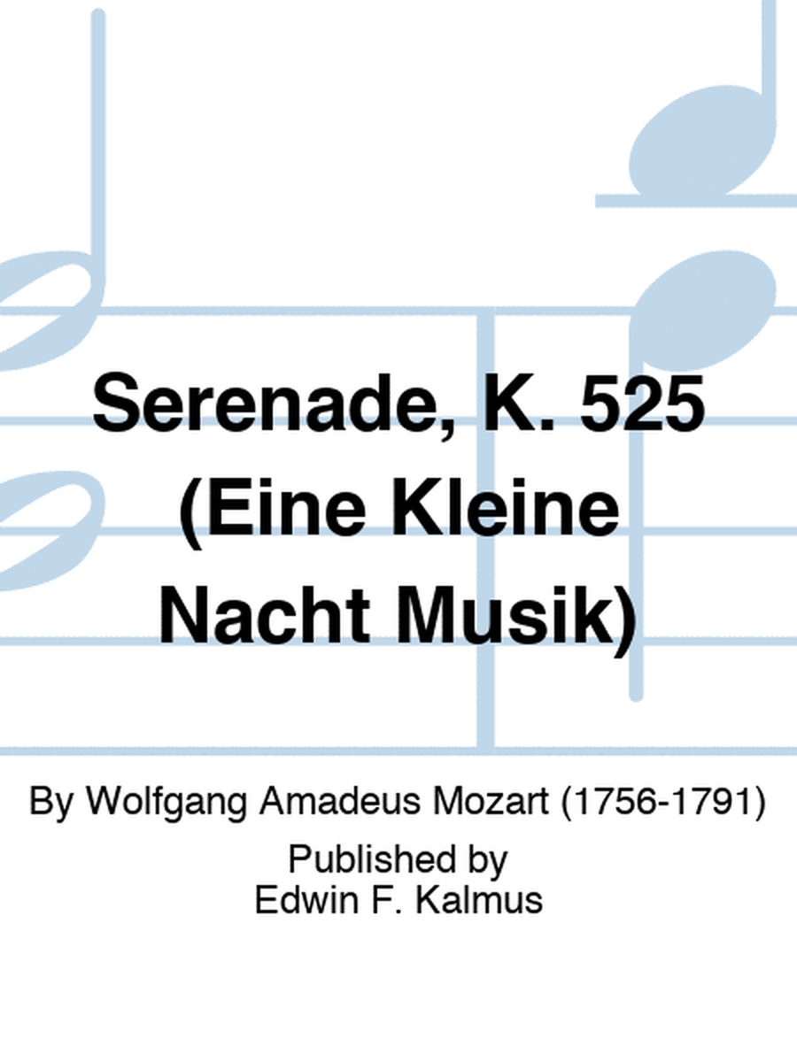 Serenade, K. 525 (Eine Kleine Nacht Musik)