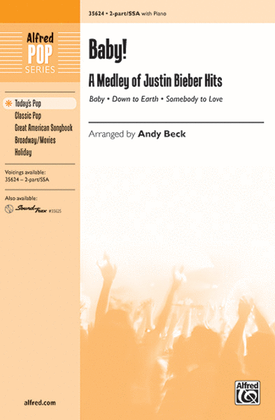 Book cover for Baby! A Medley of Justin Bieber Hits