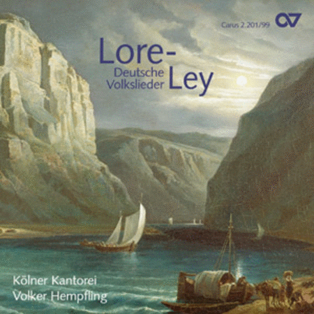 Lore-Ley - German Folk Songs (Lore-Ley - Deutsche Volkslieder)