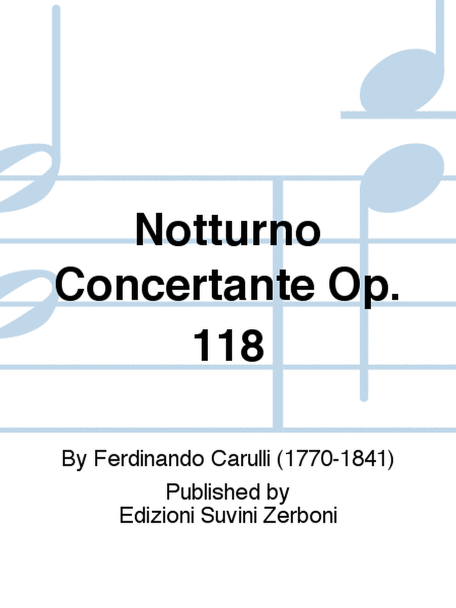 Notturno Concertante Op. 118