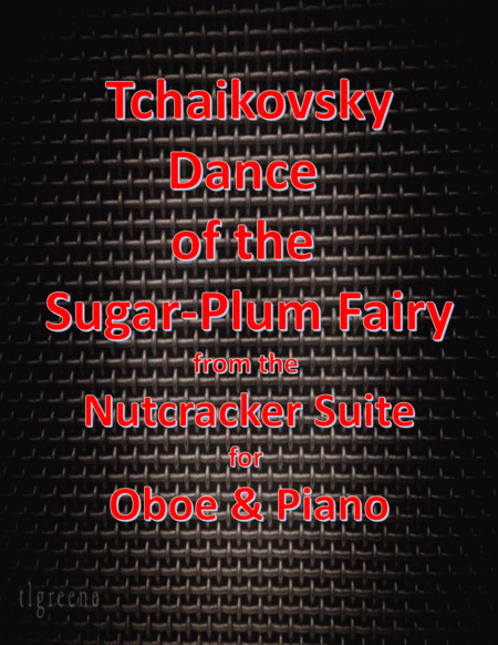 Tchaikovsky: Dance of the Sugar-Plum Fairy from Nutcracker Suite for Oboe & Piano image number null