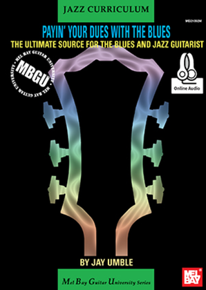 Book cover for MBGU Jazz Curriculum: Payin' Your Dues with the Blues