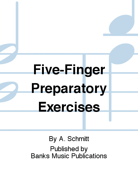 Five-Finger Preparatory Exercises