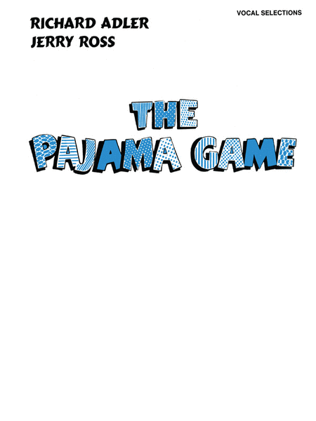 Jerry Ross, Richard Adler: Pajama Game - Vocal Selections