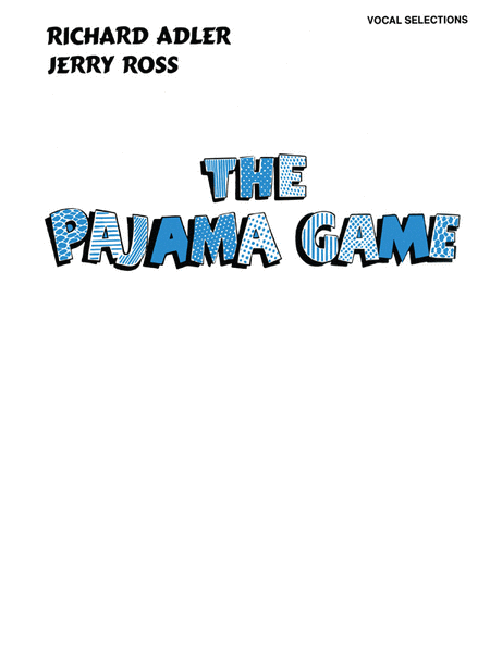 Pajama Game - Vocal Selections