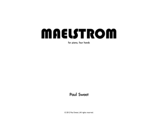Maelstrom for piano, four hands