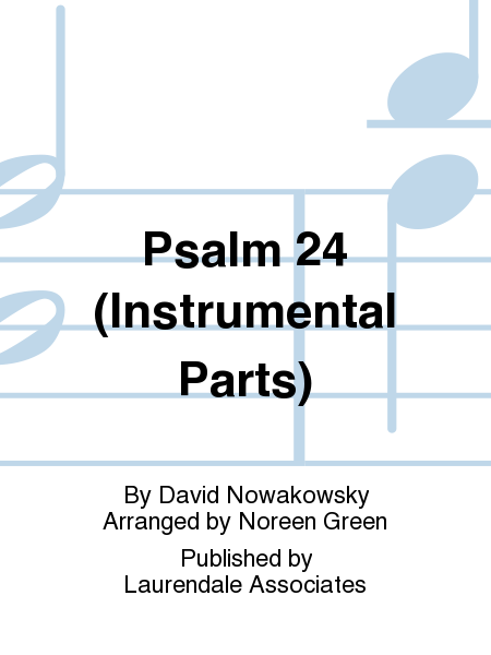 Psalm 24 (L'Adonai Haaretz Um'loah) (Instrumental Parts)