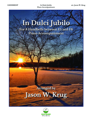Book cover for In Dulci Jubilo (piano accompaniment to 8 handbell version)