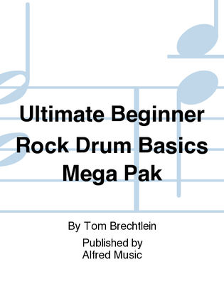 Book cover for Ultimate Beginner Rock Drum Basics Mega Pak