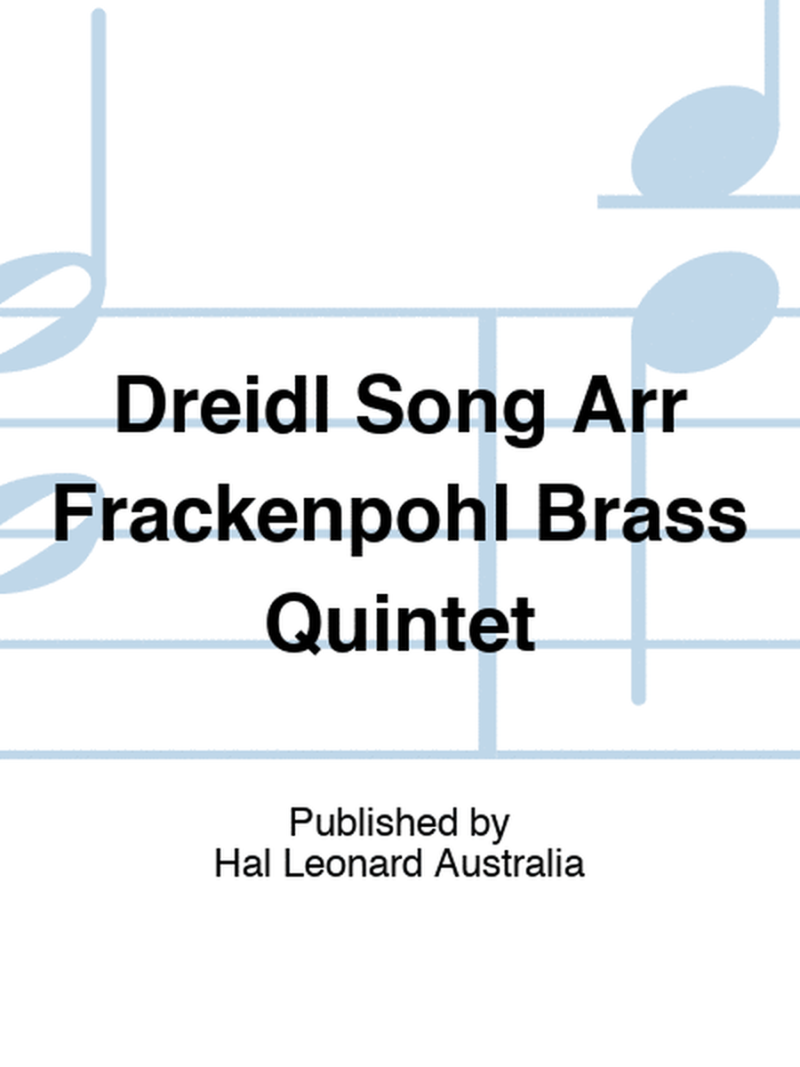 Dreidl Song Arr Frackenpohl Brass Quintet