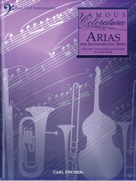 Famous Coloratura Arias for Instrumental Solo