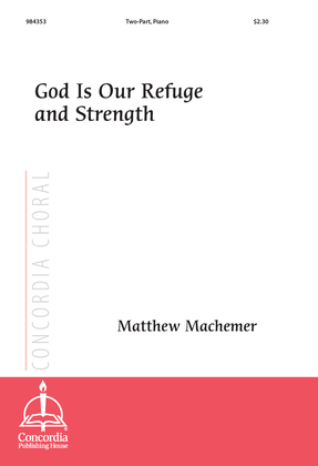 Book cover for God Is Our Refuge and Strength (Machemer)