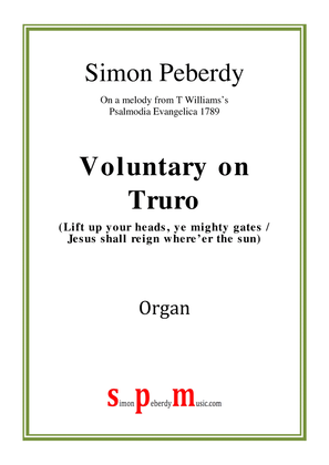 Book cover for Voluntary on Truro (Lift up your heads) by Simon Peberdy on a melody published by T Williams 1789
