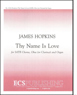 Thy Name is Love (Choral Score)