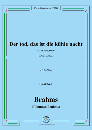 Brahms-Der tod,das ist die kuhle nacht,Op.96 No.1,in B flat Major,for Voice and Piano