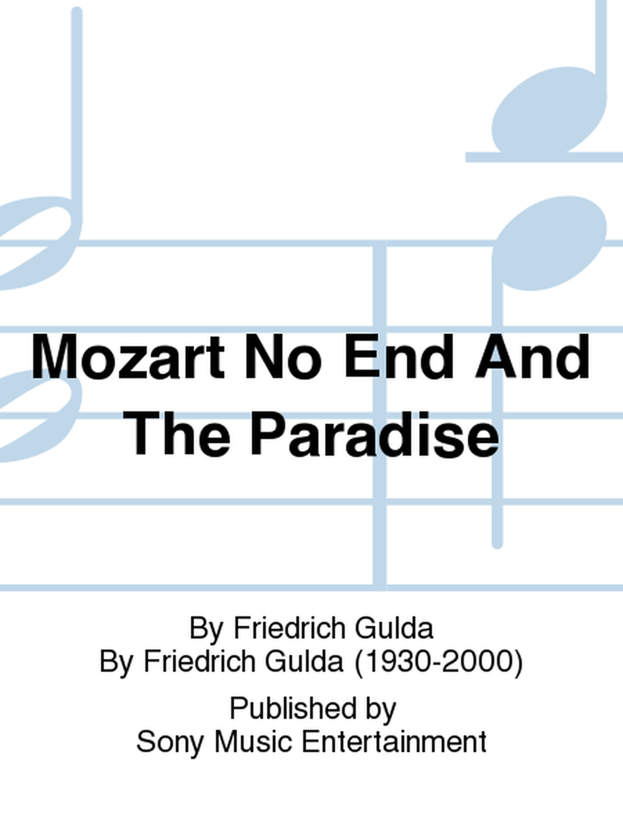 Mozart No End And The Paradise
