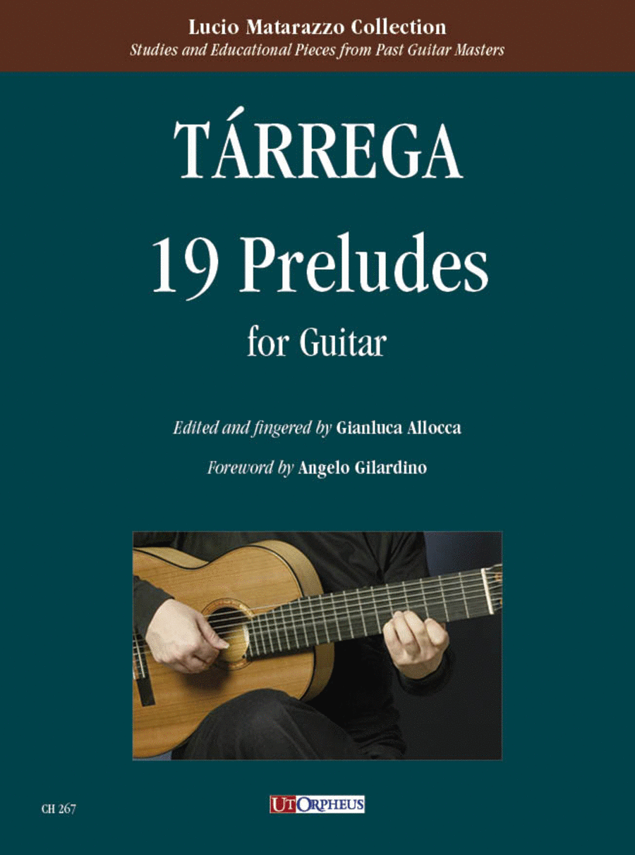 19 Preludes for Guitar. Foreword by Angelo Gilardino