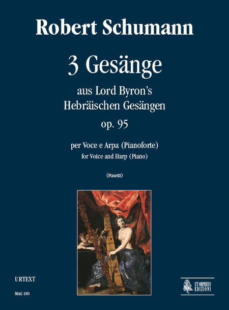 Robert Schumann: 3 Gesange aus Lord Byrons Hebraischen Gesangen op. 95