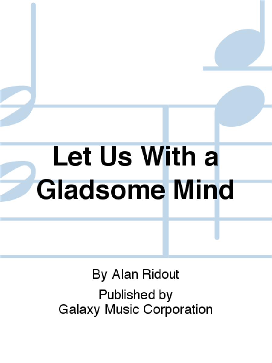 Let Us With a Gladsome Mind 4-Part scores gallery preview page 1
