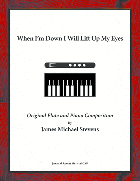 When I'm Down I Will Lift Up My Eyes - Flute & Piano image number null